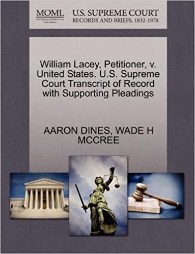 okumak William Lacey, Petitioner, v. United States. U.S. Supreme Court Transcript of Record with Supporting Pleadings