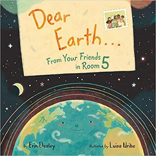 okumak Dear Earth…From Your Friends in Room 5