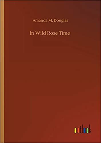 okumak In Wild Rose Time