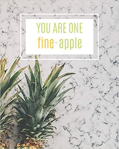 okumak You Are One Fine-Apple: Cute Pineapple Gift for Women, Girls, Teens