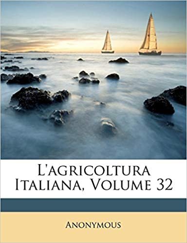 okumak L&#39;Agricoltura Italiana, Volume 32