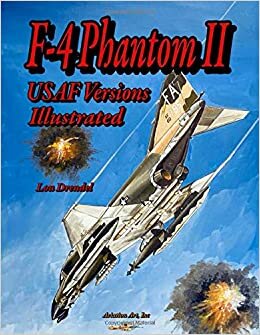 okumak F-4 Phantom II USAF Versions Illustrated
