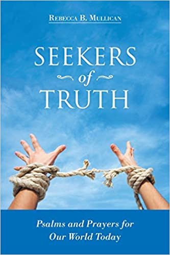 okumak Seekers of Truth: Psalms and Prayers for Our World Today