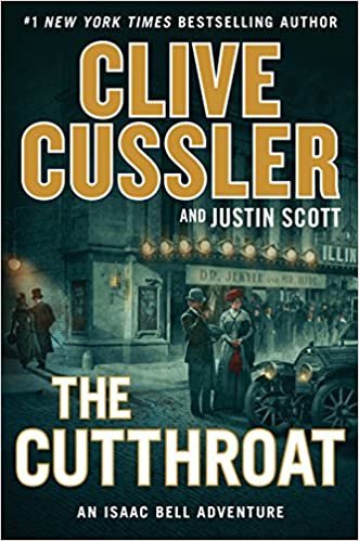 okumak The Cutthroat (An Isaac Bell Adventure) [Hardcover] Cussler, Clive and Scott, Justin