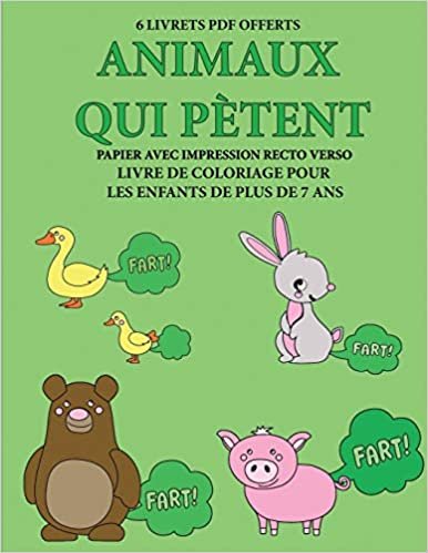 okumak Livre de coloriage pour les enfants de plus de 7 ans (Animaux qui pètent): Ce livre dispose de 40 pages à colorier sans stress pour réduire la ... de coloriage pour les enfants de 7+ ans)