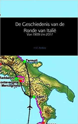 okumak De Geschiedenis van de Ronde van Italië: van 1909 t/m 2017