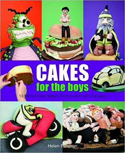 okumak Cakes for the Boys : 13 Themed Cake Designs for Boys and Men of All Ages