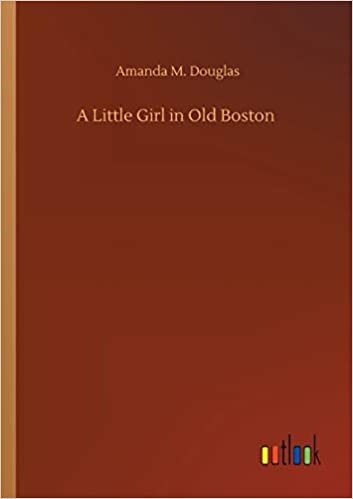 okumak A Little Girl in Old Boston