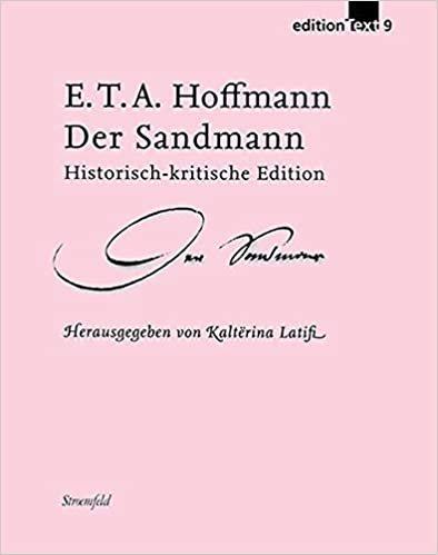 okumak Der Sandmann: Historisch-kritische Edition (edition Text)