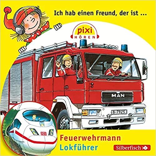 okumak Butschkow, R: Pixi Hören/Freund Feuerwehrmann/Lokf./Cd