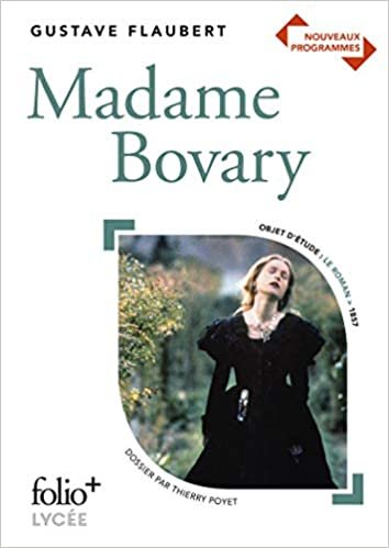okumak Madame Bovary: Moeurs de province (Folio+Lycée)