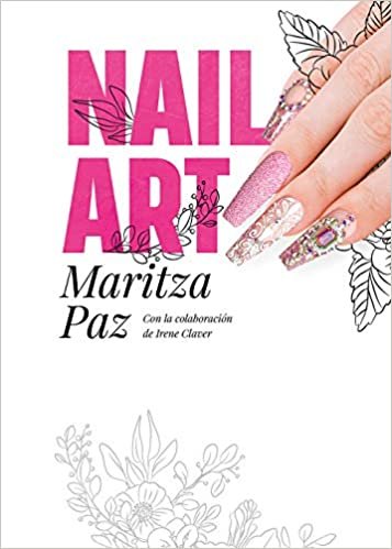 okumak Nail Art Con Maritza Paz (No Ficción)