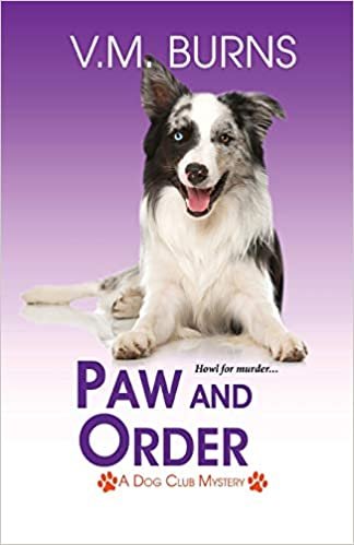 okumak Paw and Order (A Dog Club Mystery 4)