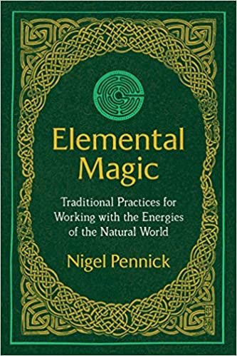 okumak Elemental Magic: Traditional Practices for Working with the Energies of the Natural World