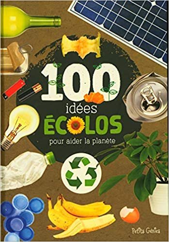 okumak 100 idées écolos pour aider la planète