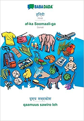 okumak BABADADA, Hindi (in devanagari script) - af-ka Soomaali-ga, visual dictionary (in devanagari script) - qaamuus sawiro leh: Hindi (in devanagari script) - Somali, visual dictionary