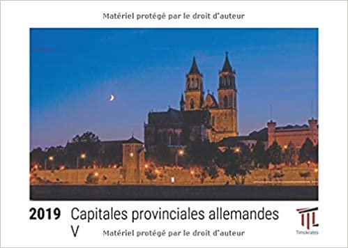 okumak Capitales provinciales allemandes V 2019 - Calendrier de bureau Timokrates, calendrier photo, calendrier photo - DIN A5 (21 x 15 cm)