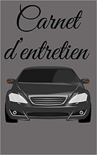 okumak Carnet d&#39;entretien: Carnet de Suivi régulier de voiture avec pages préfabriquées, Historique des réparations et des entretiens de Véhicules