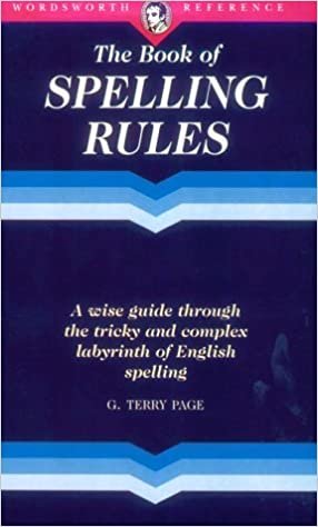 okumak The Wordsworth Book of Spelling Rules (Wordsworth Reference)