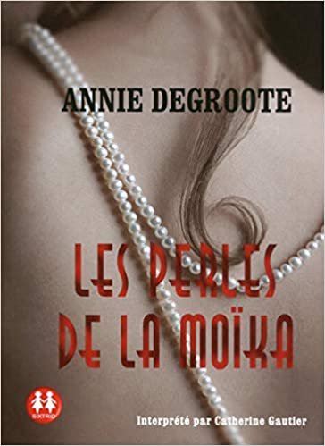 okumak Les perles de la Moïka (Hors collection)