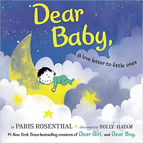 okumak Dear Baby,: A Love Letter to Little Ones