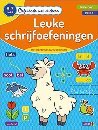 okumak Oefenboek met stickers - Leuke schrijfoefeningen (6-7 j.): 6-7 jaar- 1ste leerjaar - groep 3 (Oefenboek met stickers (0))