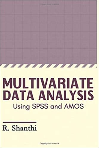 okumak MULTIVARIATE DATA ANALYSIS: Using SPSS and AMOS