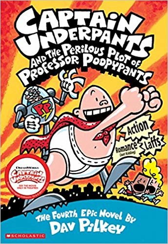 okumak Captain Underpants and the Perilous Plot of Professor Poopypants (Captain Underpants #4)