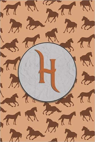 okumak H: Monogram With Single Letter Journal, Diary or Notebook for the Horse Lover and Anybody That Likes Horses