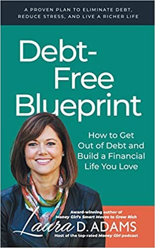 okumak Debt-Free Blueprint: How to Get Out of Debt and Build a Financial Life You Love