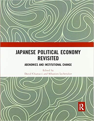 okumak Japanese Political Economy Revisited: Abenomics and Institutional Change