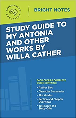 okumak Study Guide to My Antonia and Other Works by Willa Cather