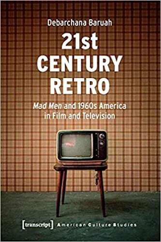 21st Century Retro – ′Mad Men′ and 1960s America in Film and Television