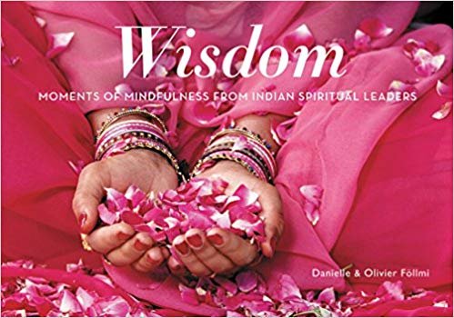 okumak Wisdom: Moments of Mindfulness from Indian Spiritual Leaders