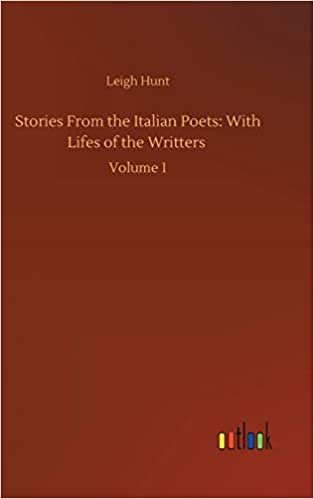 okumak Stories From the Italian Poets: With Lifes of the Writters: Volume 1