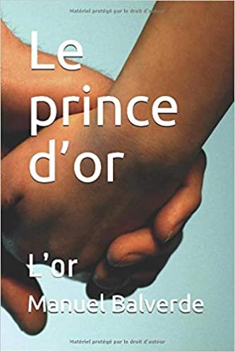 okumak Le prince d’or: L’or