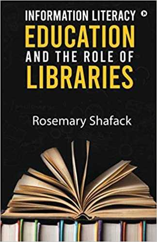 okumak Information Literacy Education and the Role of Libraries