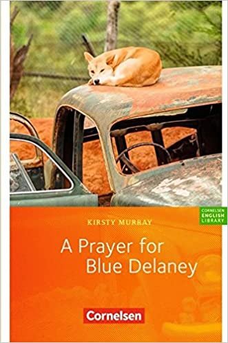 okumak A Prayer for Blue Delaney: Lektüre zu &quot;English G 21&quot;. Mit Vokabular