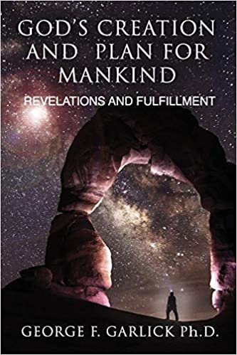 okumak God’s Creation and Plan for Mankind: Revelations and Fulfillment