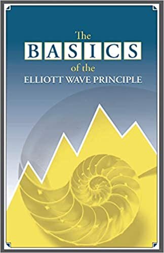 okumak The Basics of the Elliott Wave Principle