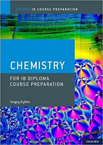 okumak Bylikin, S: Oxford IB Course Preparation: Chemistry for IB D