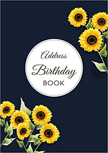 okumak Address Birthday Book: A4 Size, Large Print Address Book with A-Z Tabs Printed for Seniors, Sunflower Theme
