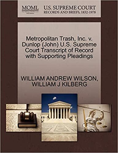 okumak Metropolitan Trash, Inc. v. Dunlop (John) U.S. Supreme Court Transcript of Record with Supporting Pleadings