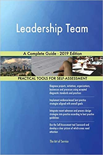 okumak Blokdyk, G: Leadership Team A Complete Guide - 2019 Edition