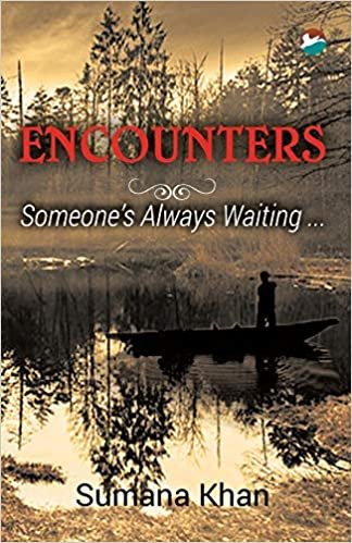 Encounters - Someone's Always Waiting