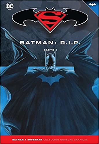 okumak Batman y Superman - Colección Novelas Gráficas núm. 36: Batman R.I.P. (Parte 1)