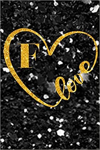 okumak F Monogram Notebook lettre F Notebook journal Gold Confetti Glitter for Women and Girls.: Lined Note Book, Writing Pad, Journal or Diaryfor Kids, Girls &amp; Women - 110 Pages - Size 6x9
