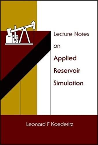 okumak Lecture Notes On Applied Reservoir Simulation