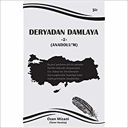 okumak Deryadan Damlaya 2 - Anadolu&#39;m