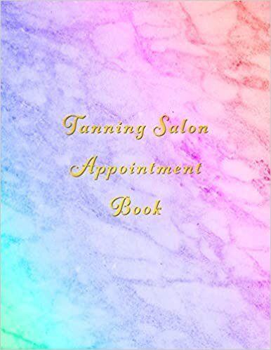 okumak Tanning Salon Appointment Book: Classy Multi coloured marble client schedule organiser | With weekly and hourly time slots broken into 15 minute chunks.
